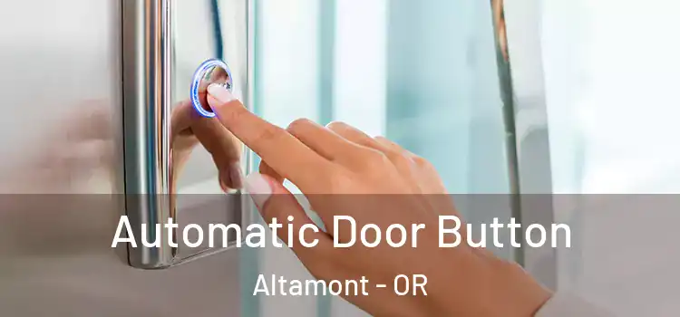 Automatic Door Button Altamont - OR