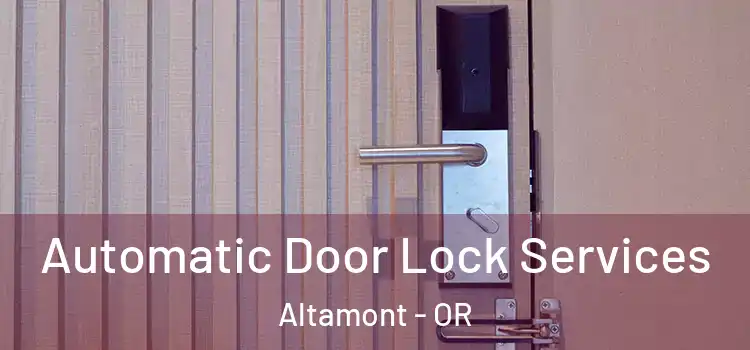 Automatic Door Lock Services Altamont - OR