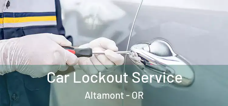 Car Lockout Service Altamont - OR