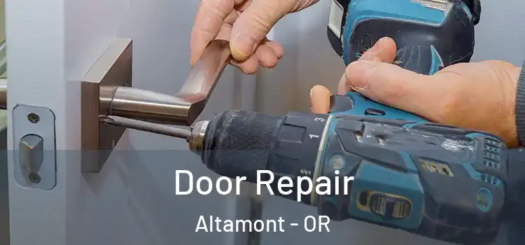 Door Repair Altamont - OR