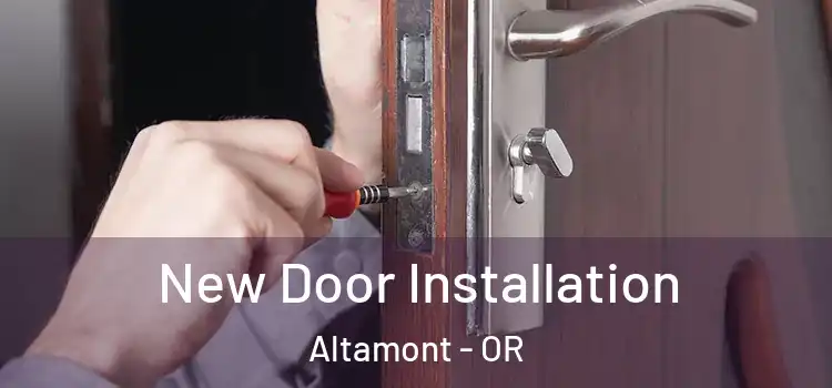 New Door Installation Altamont - OR