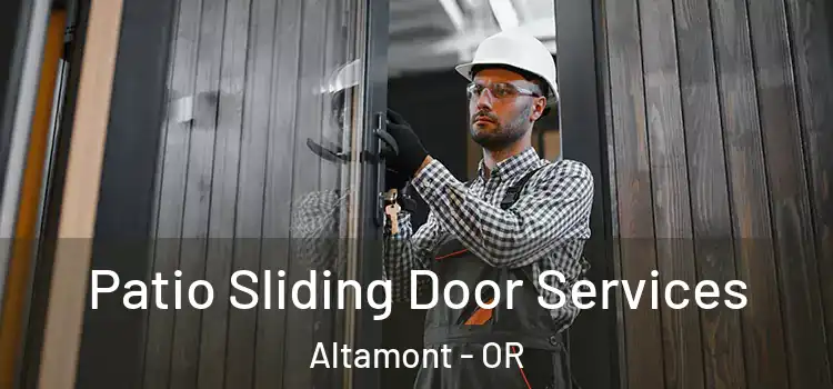 Patio Sliding Door Services Altamont - OR