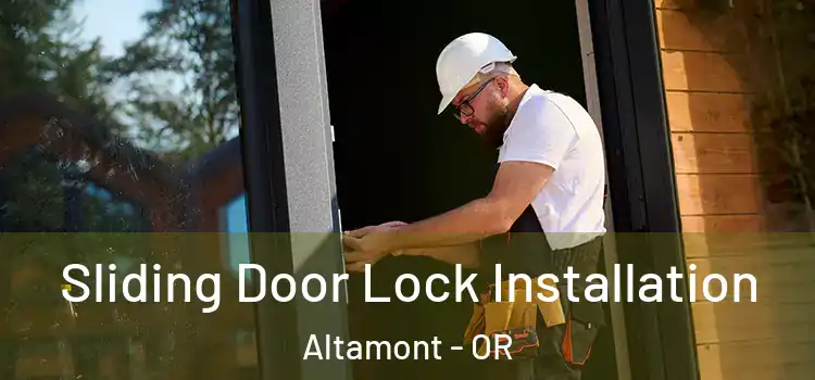 Sliding Door Lock Installation Altamont - OR